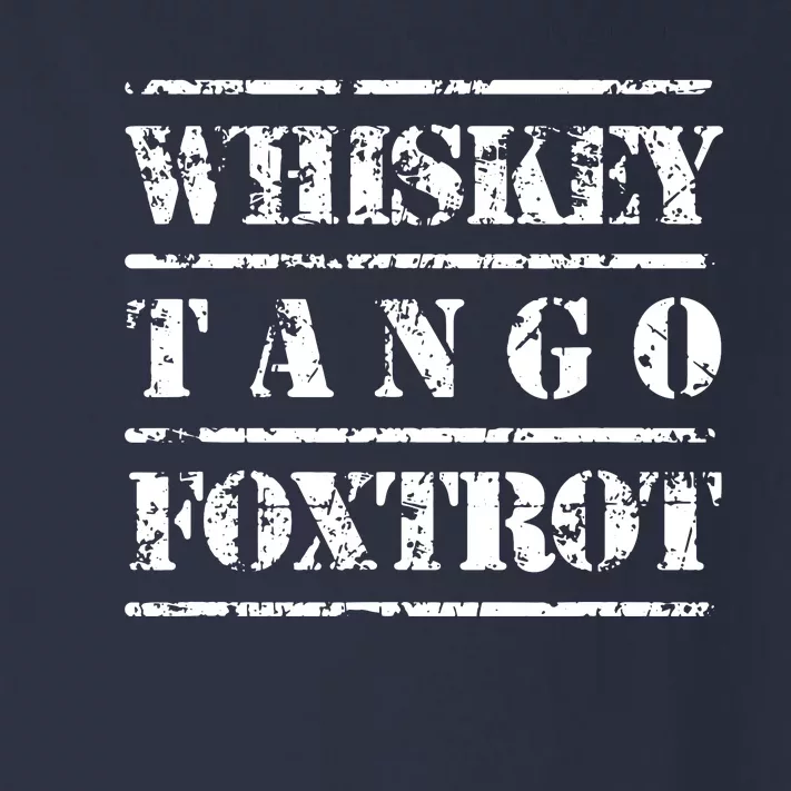 Whiskey Tango Foxtrot Military Design Toddler Long Sleeve Shirt