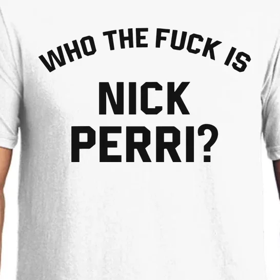 Who The Fuck Is Nick Perri Pajama Set