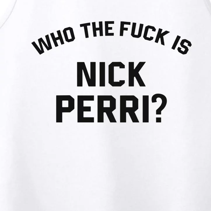 Who The Fuck Is Nick Perri Performance Tank