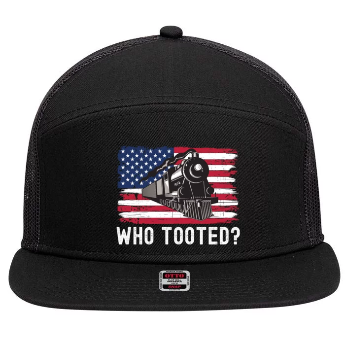 Who Tooted, Funny Train Lovers, Funny Locomotive & Railroad 7 Panel Mesh Trucker Snapback Hat