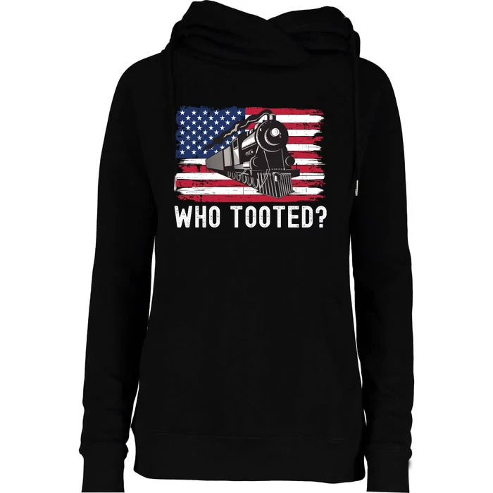 Who Tooted, Funny Train Lovers, Funny Locomotive & Railroad Womens Funnel Neck Pullover Hood