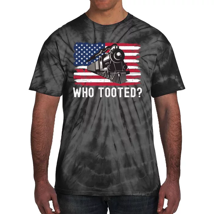 Who Tooted, Funny Train Lovers, Funny Locomotive & Railroad Tie-Dye T-Shirt