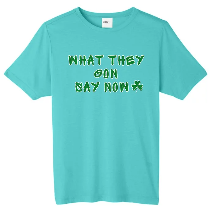 What They Gon Say Now What They Gonna Say Now Basketball ChromaSoft Performance T-Shirt