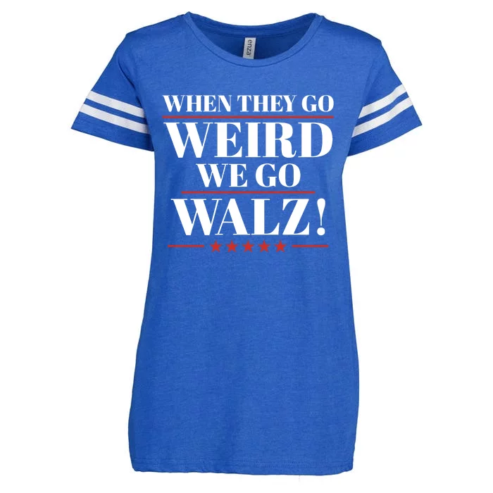 When They Go Weird We Go Walz Kamala Harris 2024 Enza Ladies Jersey Football T-Shirt