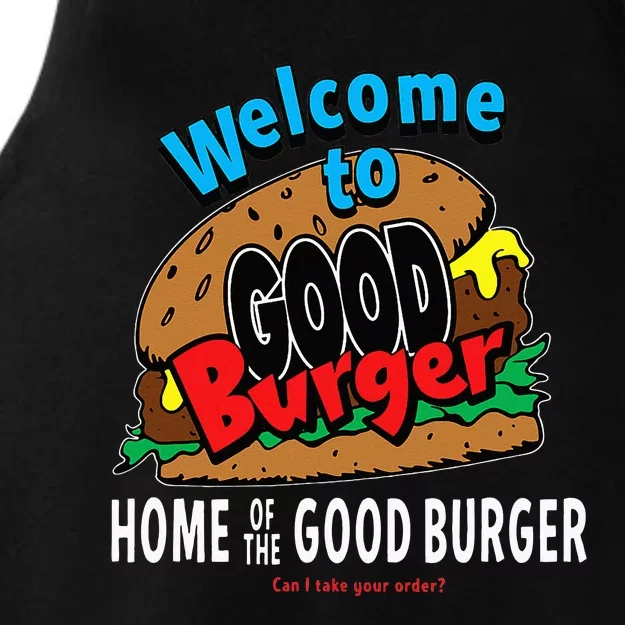 Welcome To Good Burger Can I Take Your Order Ladies Tri-Blend Wicking Tank