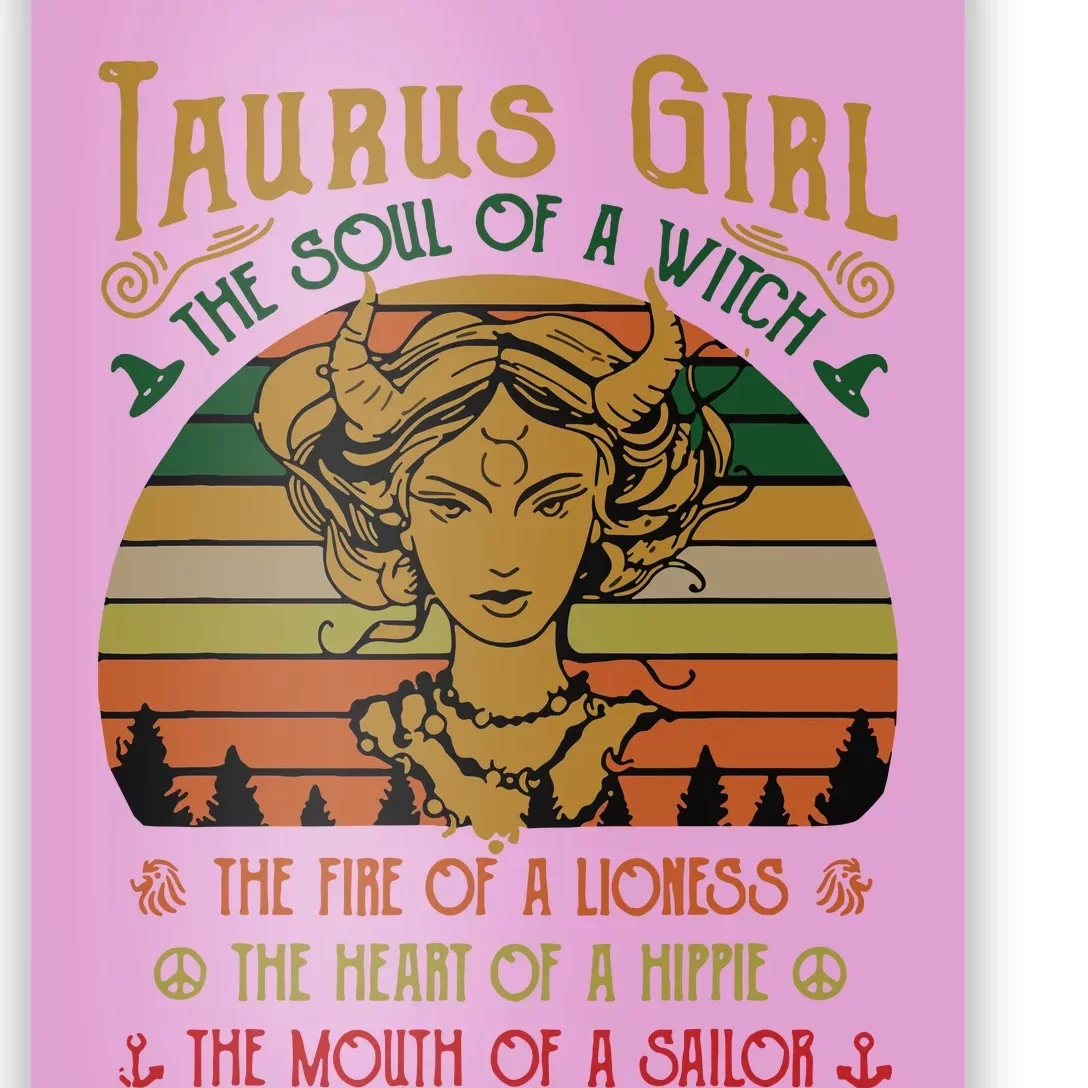 Womens Taurus Girl The Soul Of A Witch The Fire Of A Lioness Poster