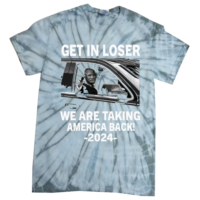 Women Trump Get In Loser We Are Taking America Back Trump 2024 Vneck Tie-Dye T-Shirt