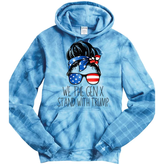 We The Gen X Stand With Trump Messy Bun Patriotic Women Tie Dye Hoodie