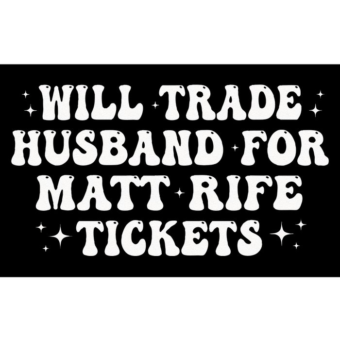 Will Trade Husband For Matt Rife Tickets Bumper Sticker