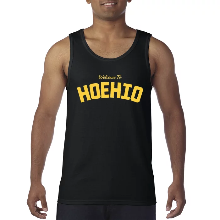 Welcome To Hoehio with Travis K. Saying Quotes Humor Design Tank Top