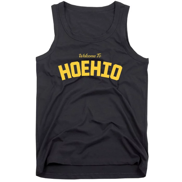 Welcome To Hoehio with Travis K. Saying Quotes Humor Design Tank Top