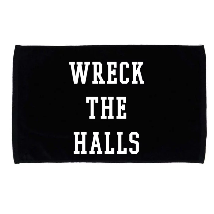 Wreck The Halls Christmas Holiday Microfiber Hand Towel