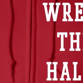 Wreck The Halls Christmas Holiday Full Zip Hoodie