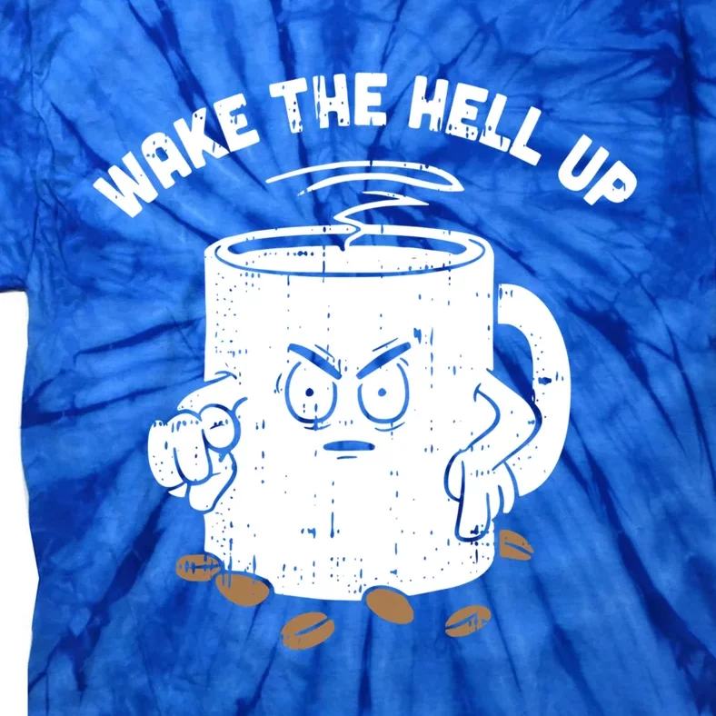 Wake The Hell Up Halloween Costume Coffee Lover Barista Gift Tie-Dye T-Shirt