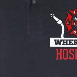 Where The Hose At Funny Firefighter Gift Softstyle Adult Sport Polo