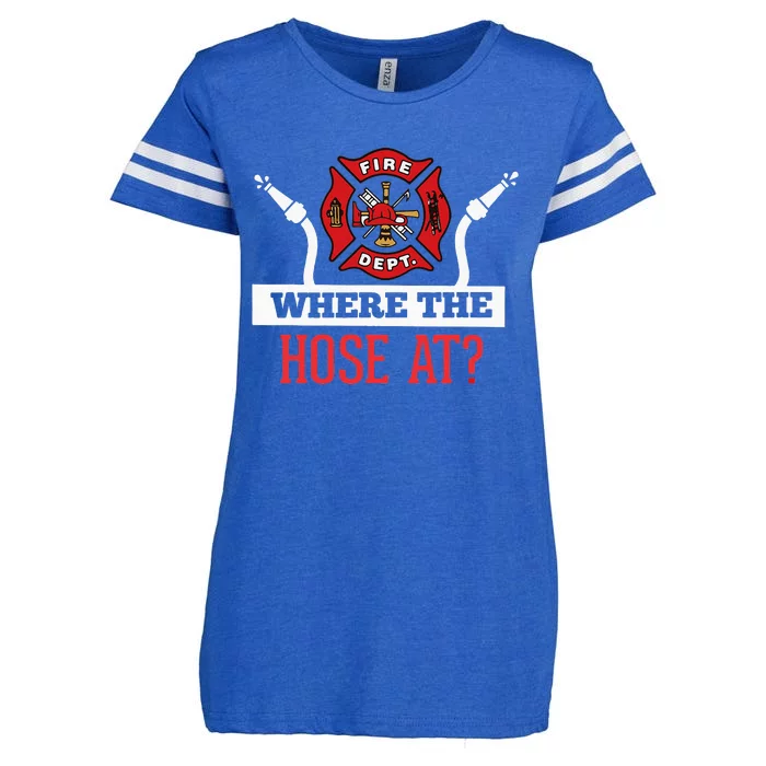 Where The Hose At Funny Firefighter Enza Ladies Jersey Football T-Shirt