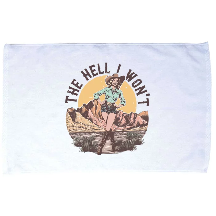 Western The Hell I Wont Cowgirl Country Music Microfiber Hand Towel