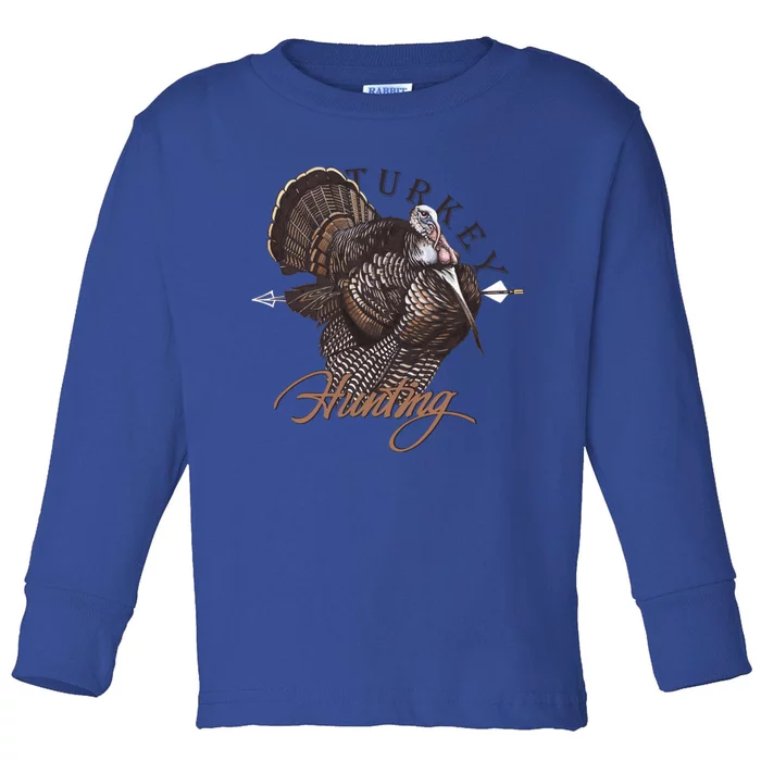 Wild Turkey Hunting Gift Toddler Long Sleeve Shirt