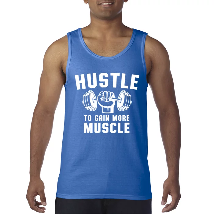 Workout Tee Hustle To Gain Muscle Training Gym Funny Gift Tank Top