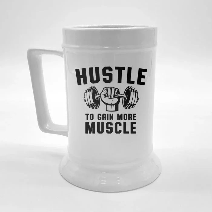 Workout Tee Hustle To Gain Muscle Training Gym Funny Gift Front & Back Beer Stein