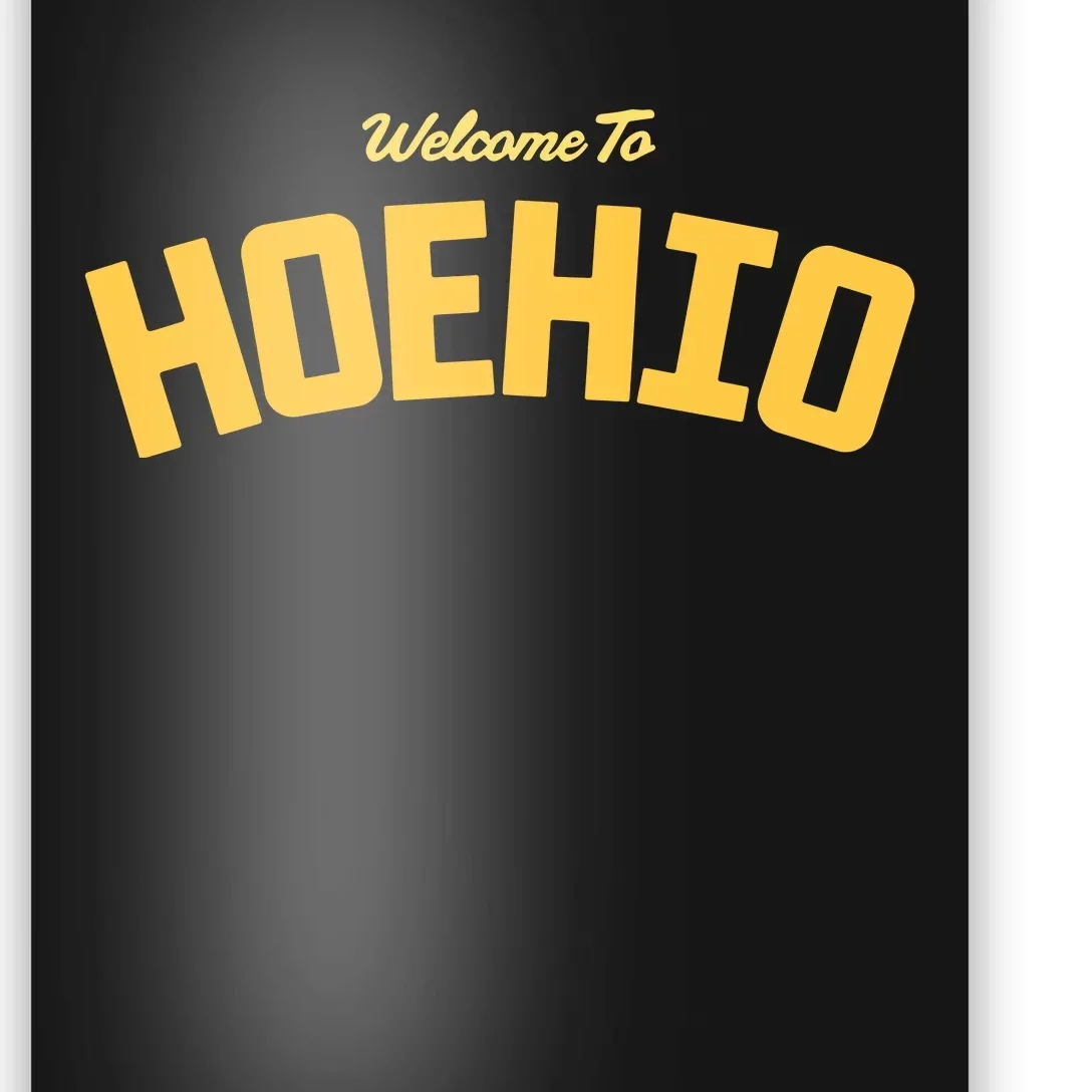 Welcome To Hoehio Poster