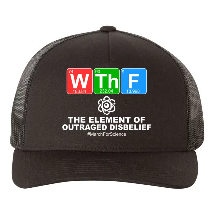 WTHF WTF The Element of Outraged Disbelief March For Science Yupoong Adult 5-Panel Trucker Hat