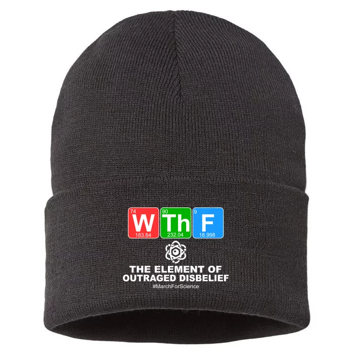 WTHF WTF The Element of Outraged Disbelief March For Science Sustainable Knit Beanie