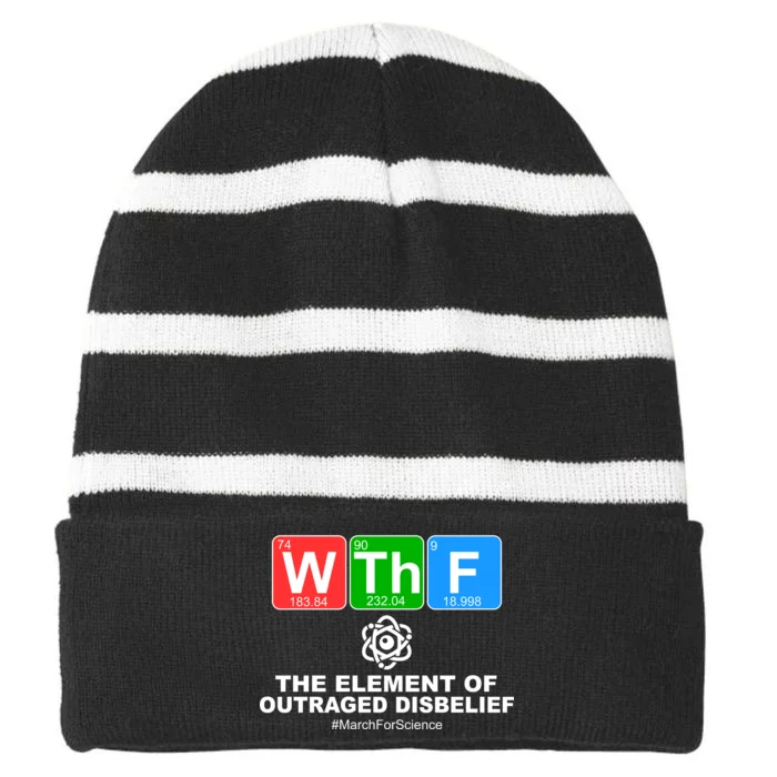 WTHF WTF The Element of Outraged Disbelief March For Science Striped Beanie with Solid Band