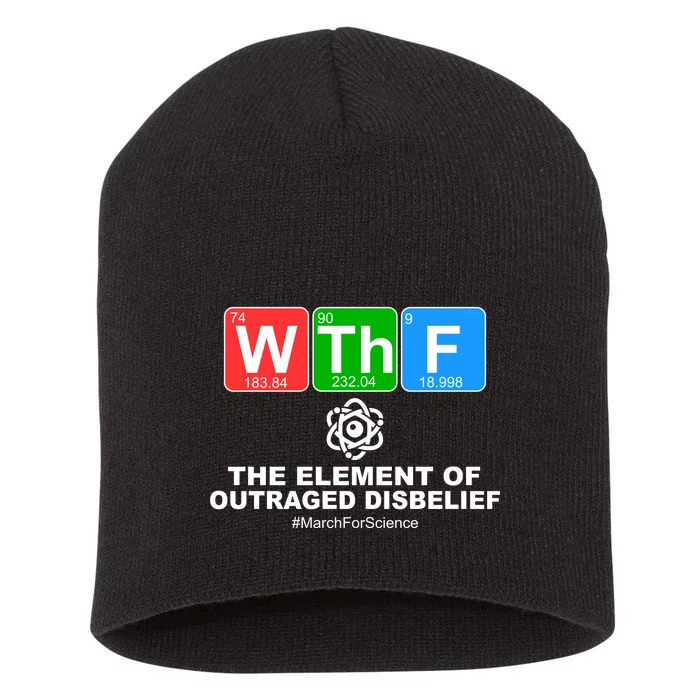 WTHF WTF The Element of Outraged Disbelief March For Science Short Acrylic Beanie