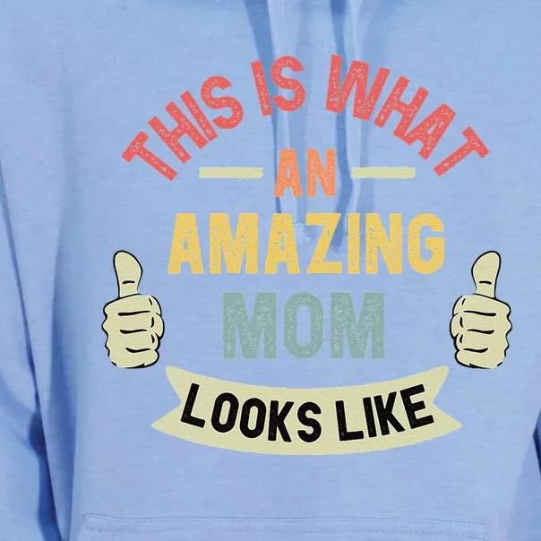 Womens This Is What An Amazing Mom Looks Like Fun Mother's Day Unisex Surf Hoodie