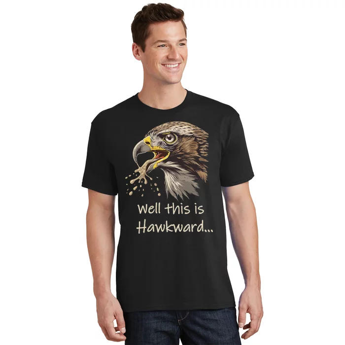 Well This Is Hawkward Viral Video Humor T-Shirt