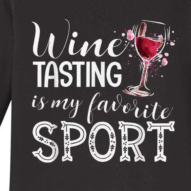 Wine Tasting Is My Favorite Sport Baby Long Sleeve Bodysuit