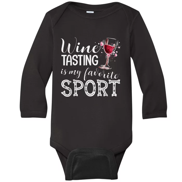 Wine Tasting Is My Favorite Sport Baby Long Sleeve Bodysuit