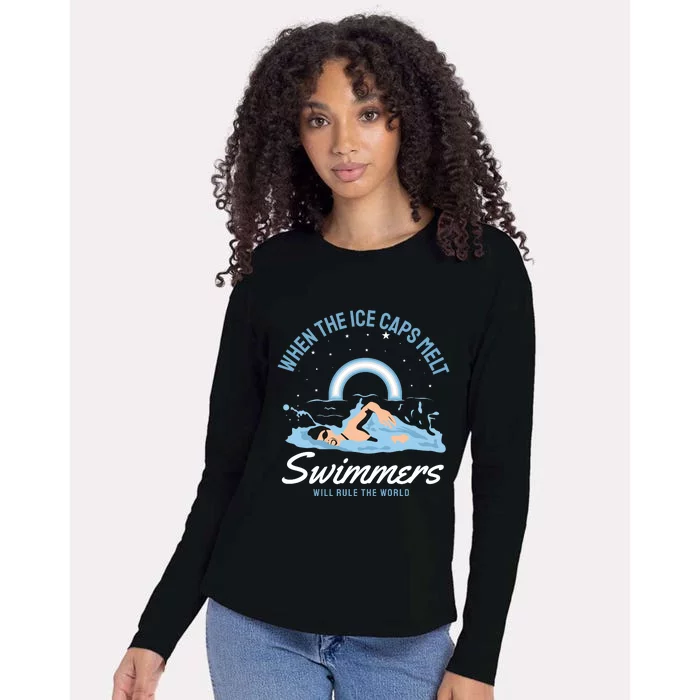 When The Ice Caps Melt Swimmers Will Rule The World Womens Cotton Relaxed Long Sleeve T-Shirt