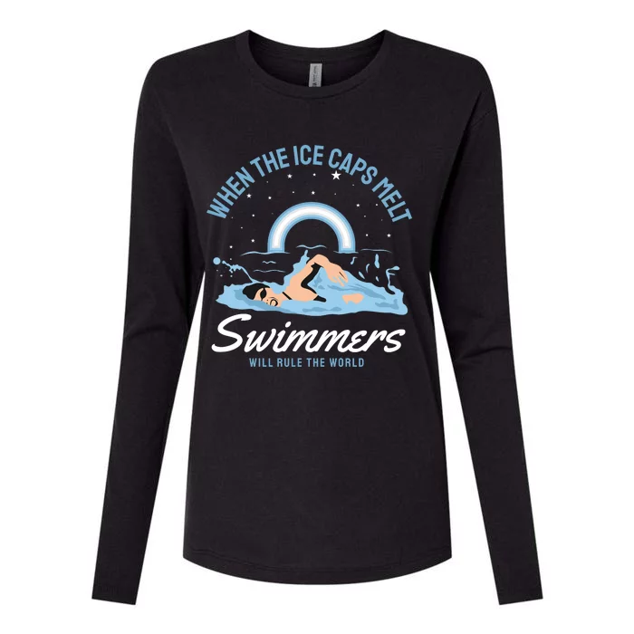 When The Ice Caps Melt Swimmers Will Rule The World Womens Cotton Relaxed Long Sleeve T-Shirt