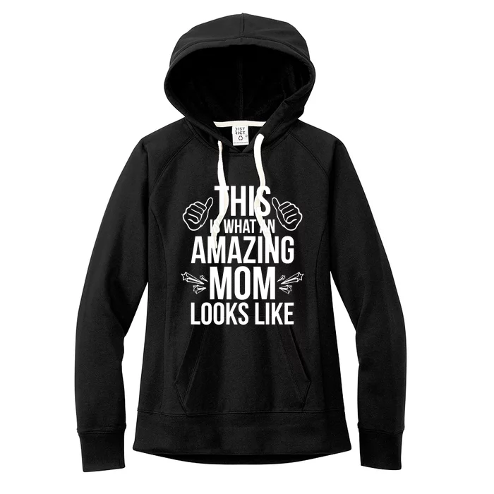 Wo This Is What An Amazing Mom Looks Like Fun Mother's Day Gift Women's Fleece Hoodie