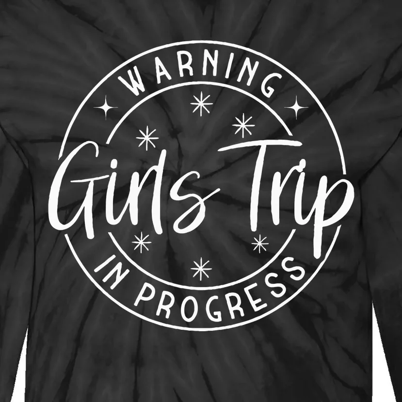 Warning Trip In Progress Tie-Dye Long Sleeve Shirt