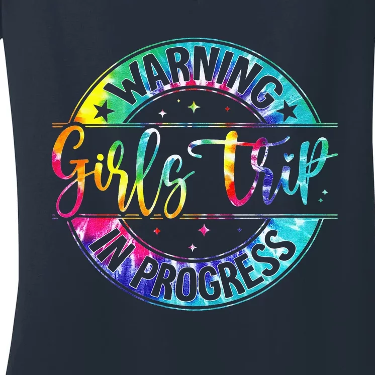 Warning Trip In Progress Trip Vacation Tie Dye Women's V-Neck T-Shirt