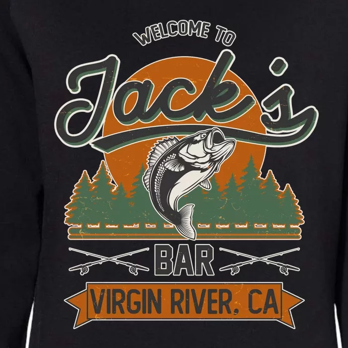 Welcome To Jack's Bar Virgin River California Womens California Wash Sweatshirt