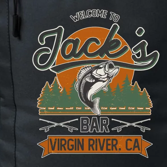 Welcome To Jack's Bar Virgin River California Daily Commute Backpack