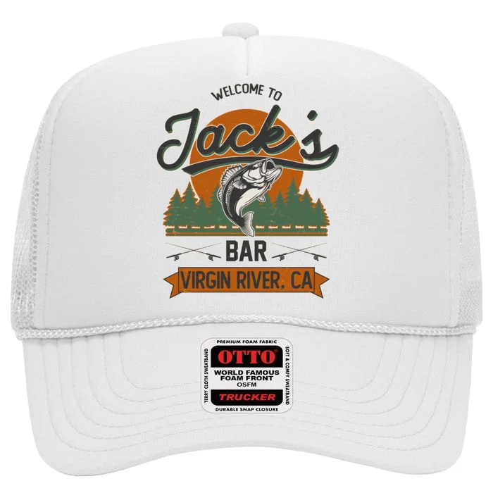 Welcome To Jack's Bar Virgin River California High Crown Mesh Trucker Hat