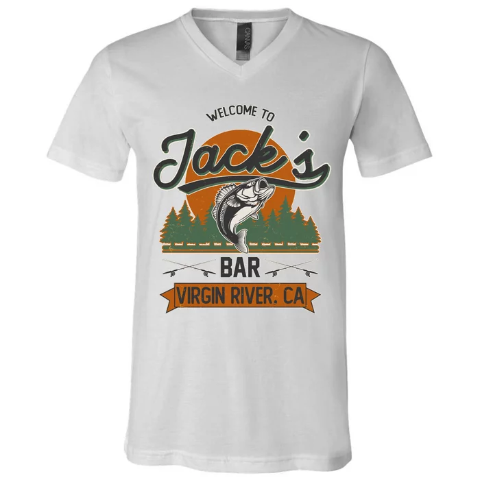 Welcome To Jack's Bar Virgin River California V-Neck T-Shirt