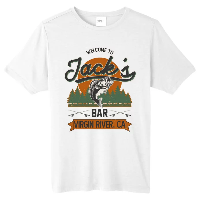 Welcome To Jack's Bar Virgin River California ChromaSoft Performance T-Shirt