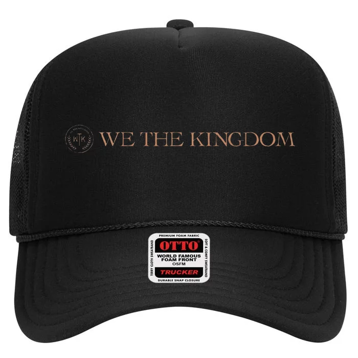 We The Kingdom High Crown Mesh Trucker Hat