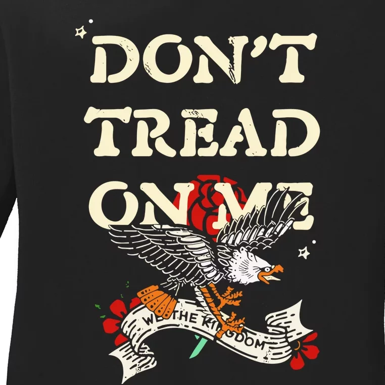 We The Kingdom DonT Tread On Me Print 2024 Ladies Long Sleeve Shirt