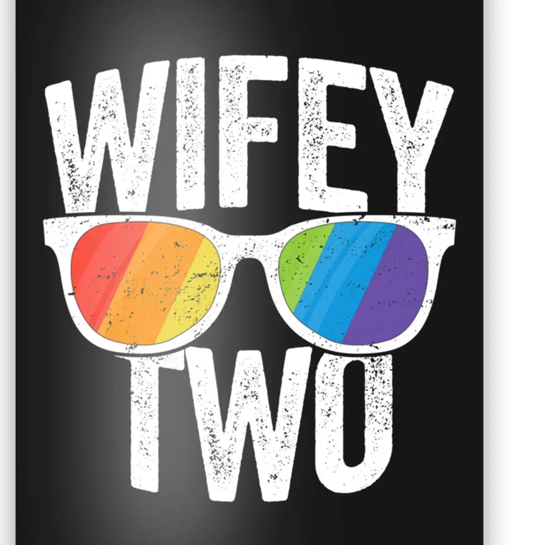 Wifey Two Lesbian Pride Lgbt Bride Couple Gift Poster