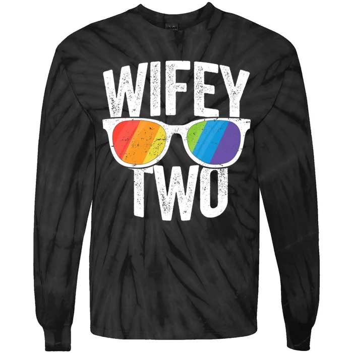 Wifey Two Lesbian Pride Lgbt Bride Couple Gift Tie-Dye Long Sleeve Shirt