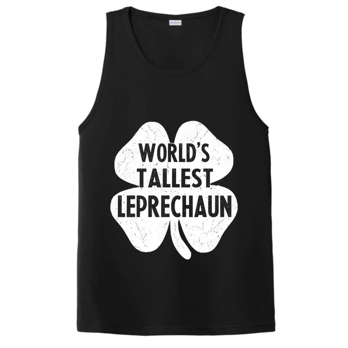 World's Tallest Leprechaun Gift Funny St Patrick's Day Gift Performance Tank