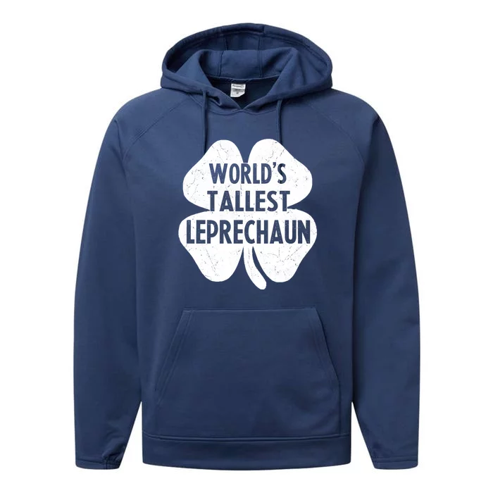 World's Tallest Leprechaun Gift Funny St Patrick's Day Gift Performance Fleece Hoodie