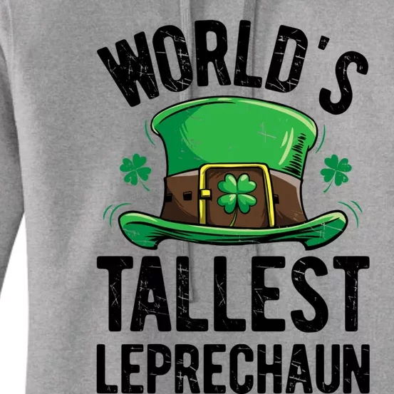 World's Tallest Leprechaun St Patricks Day Funny Gift Meaningful Gift Women's Pullover Hoodie